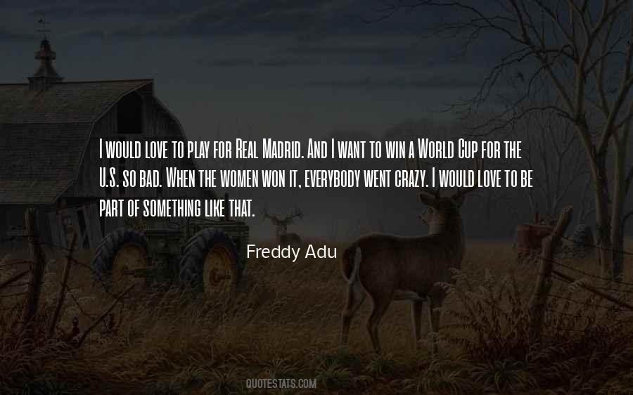 Freddy Adu Quotes #1474896