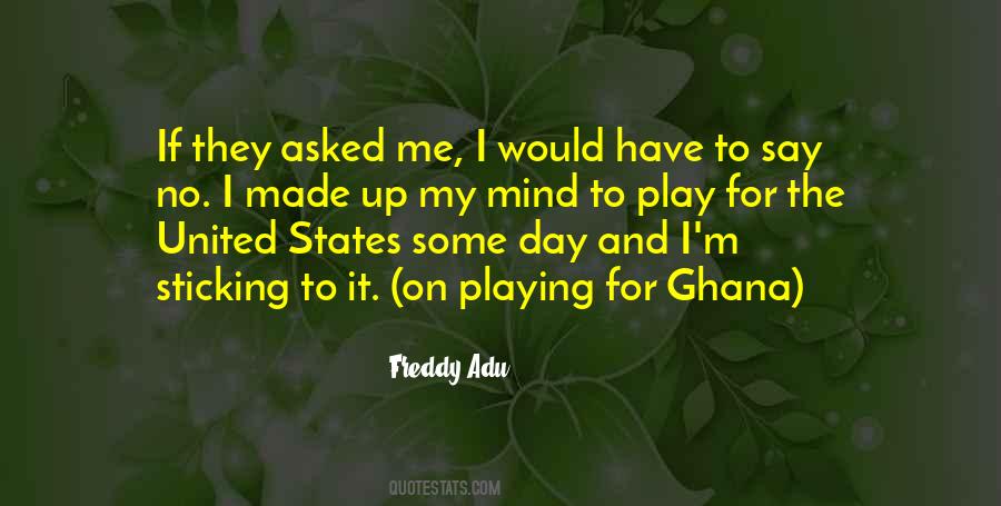 Freddy Adu Quotes #1576921