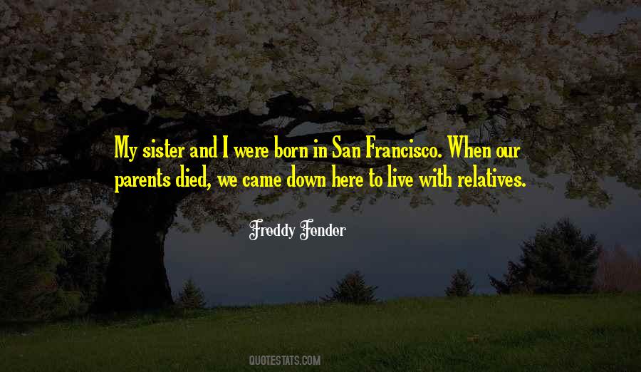 Freddy Fender Quotes #1131388