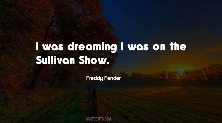 Freddy Fender Quotes #755781