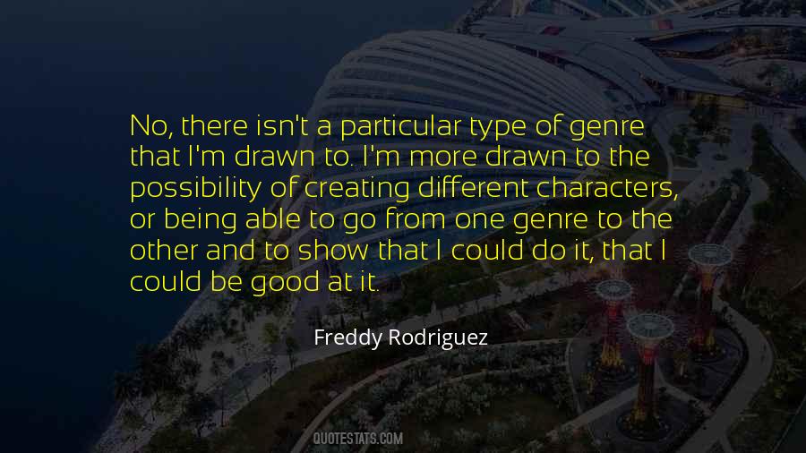 Freddy Rodriguez Quotes #240084