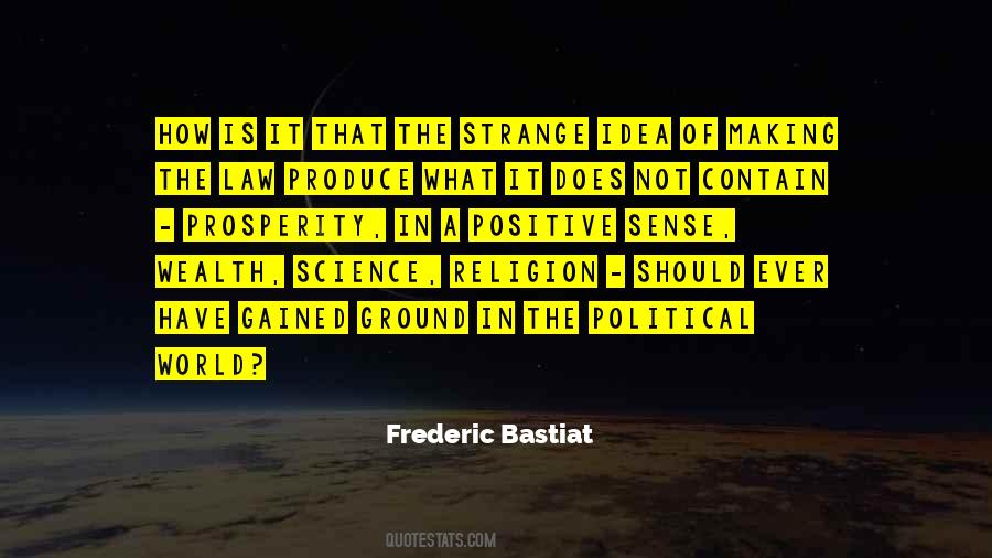 Frederic Bastiat Quotes #1742148