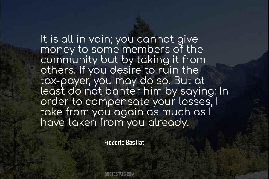 Frederic Bastiat Quotes #1847113