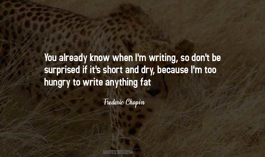 Frederic Chopin Quotes #1721112
