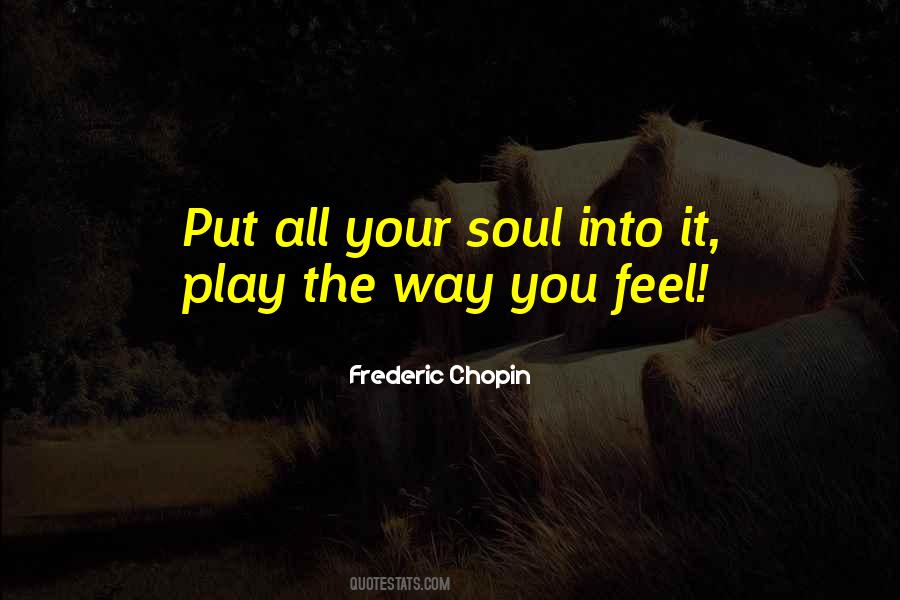 Frederic Chopin Quotes #184791