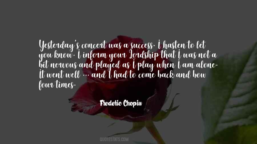 Frederic Chopin Quotes #461052