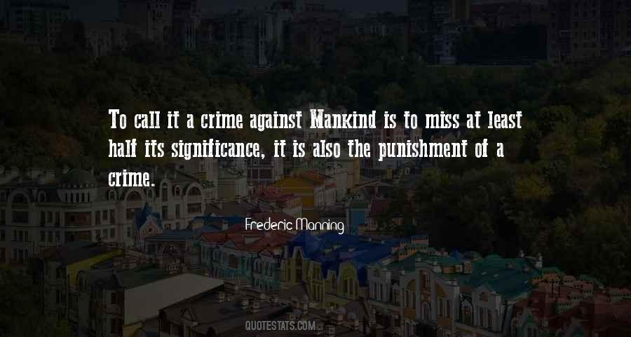 Frederic Manning Quotes #518953 Frederic Manning Quotes #518953