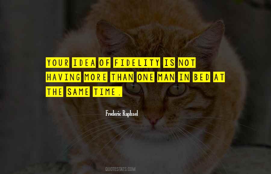 Frederic Raphael Quotes #619985