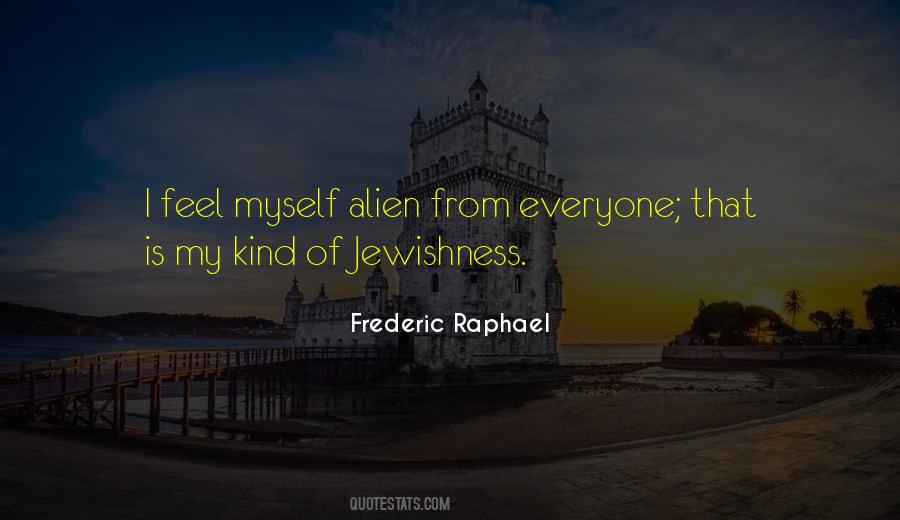 Frederic Raphael Quotes #957447