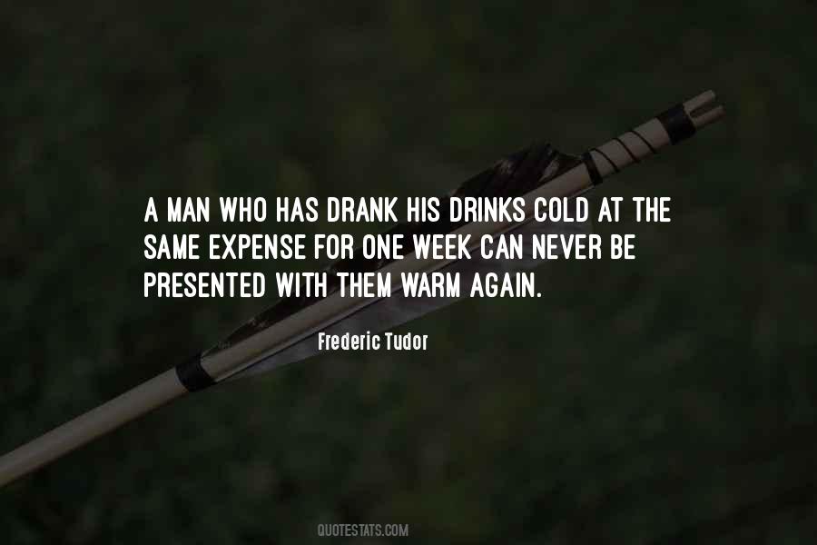 Frederic Tudor Quotes #1071681
