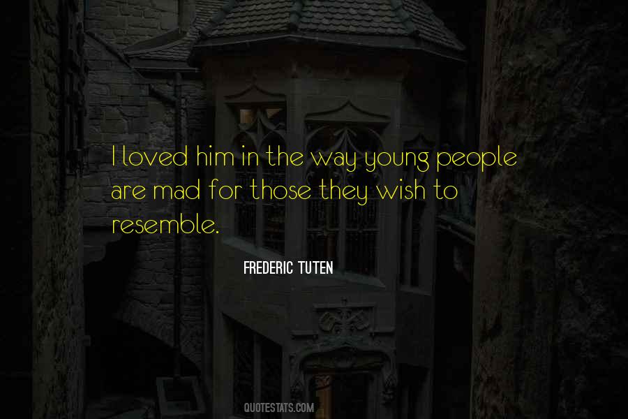 Frederic Tuten Quotes #1231103