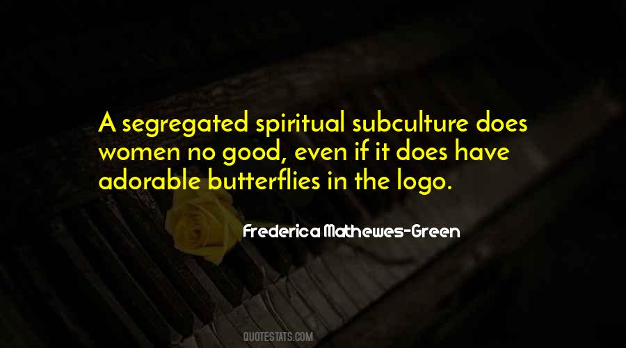 Frederica Mathewes-Green Quotes #1304342