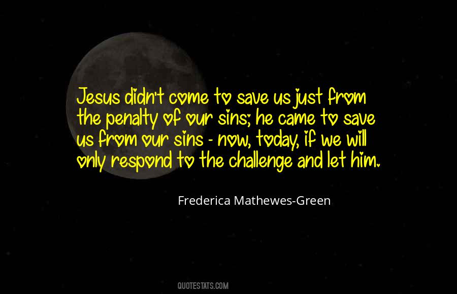 Frederica Mathewes-Green Quotes #1833798