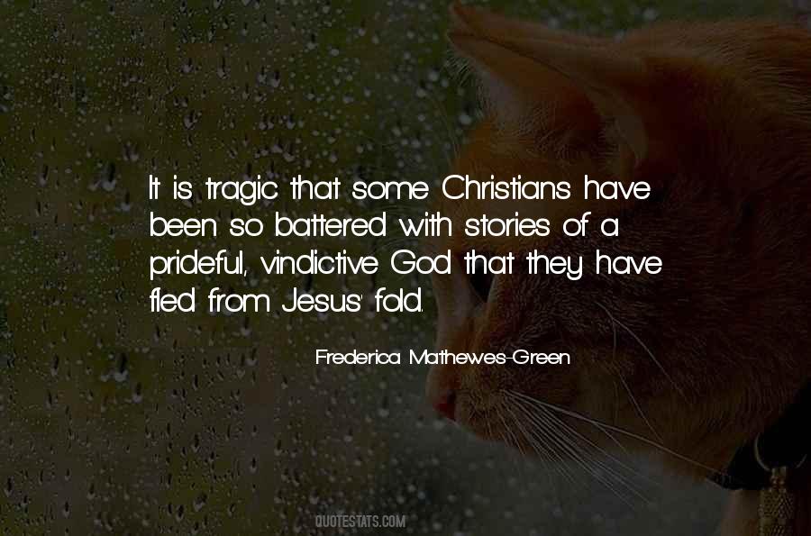 Frederica Mathewes-Green Quotes #874327