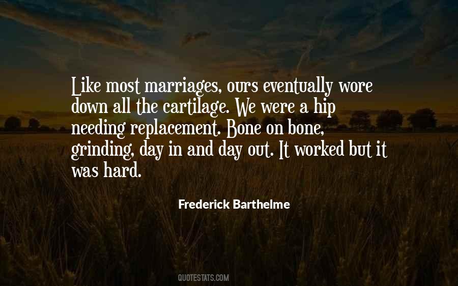 Frederick Barthelme Quotes #762989