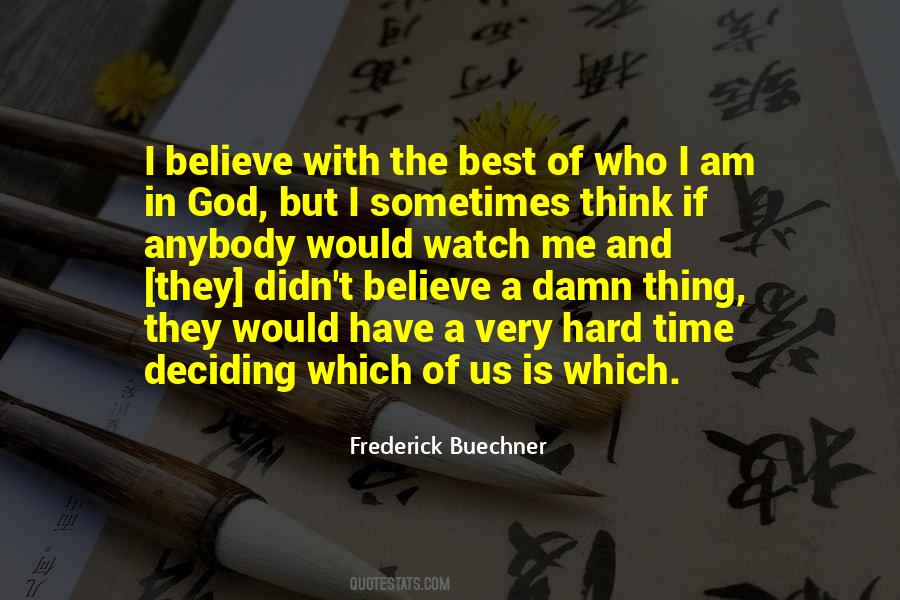 Frederick Buechner Quotes #1616463