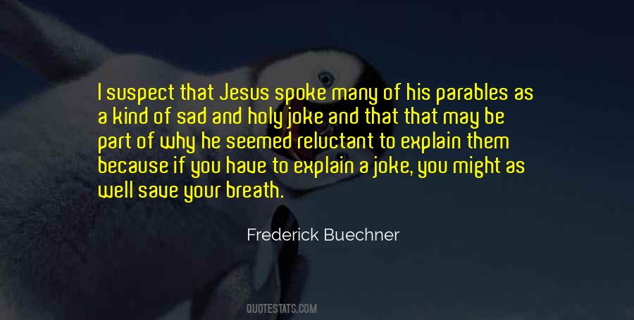 Frederick Buechner Quotes #299791