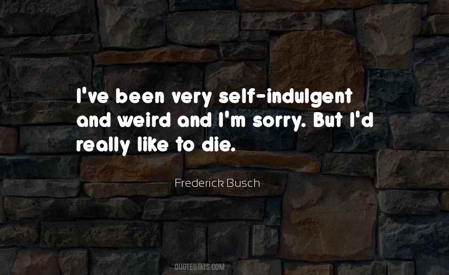 Frederick Busch Quotes #425052