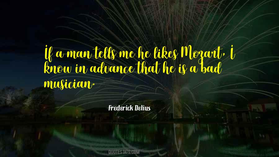 Frederick Delius Quotes #1815476