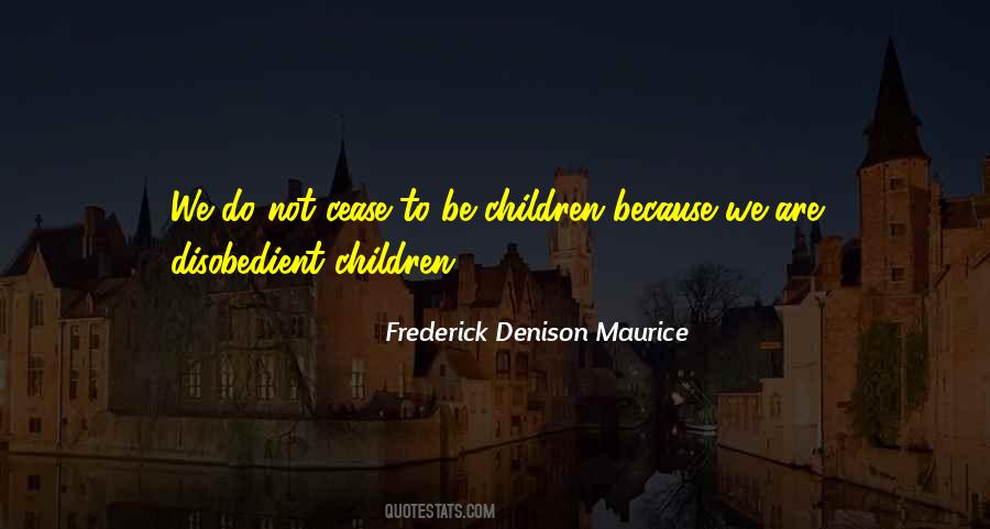 Frederick Denison Maurice Quotes #1118571