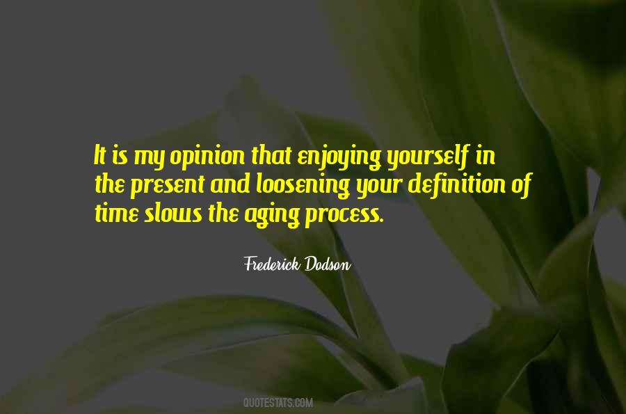 Frederick Dodson Quotes #827551