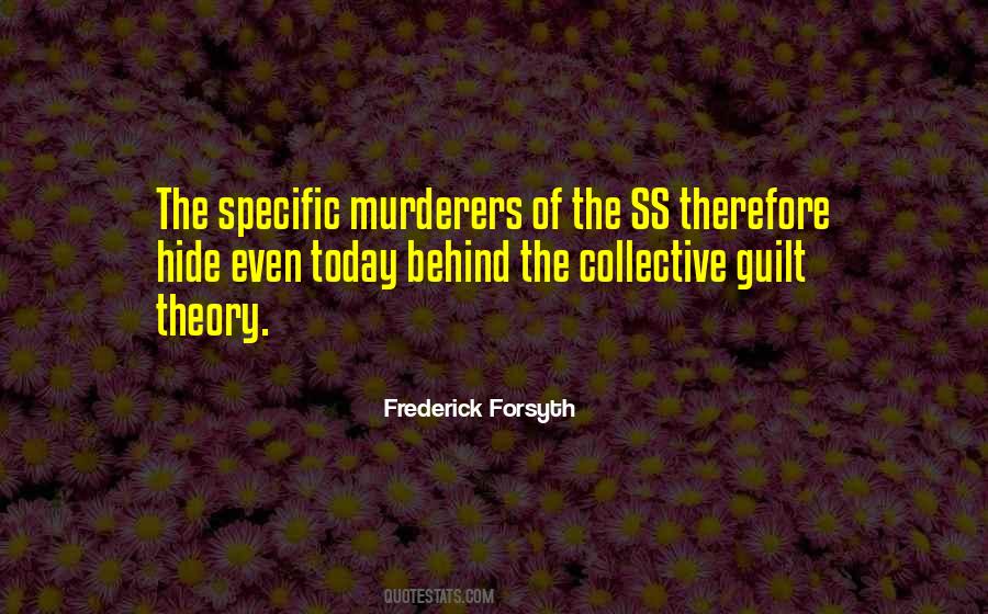 Frederick Forsyth Quotes #615135