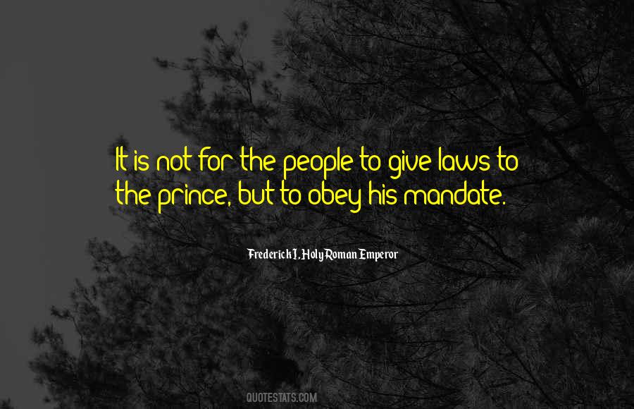 Frederick I, Holy Roman Emperor Quotes #1107005