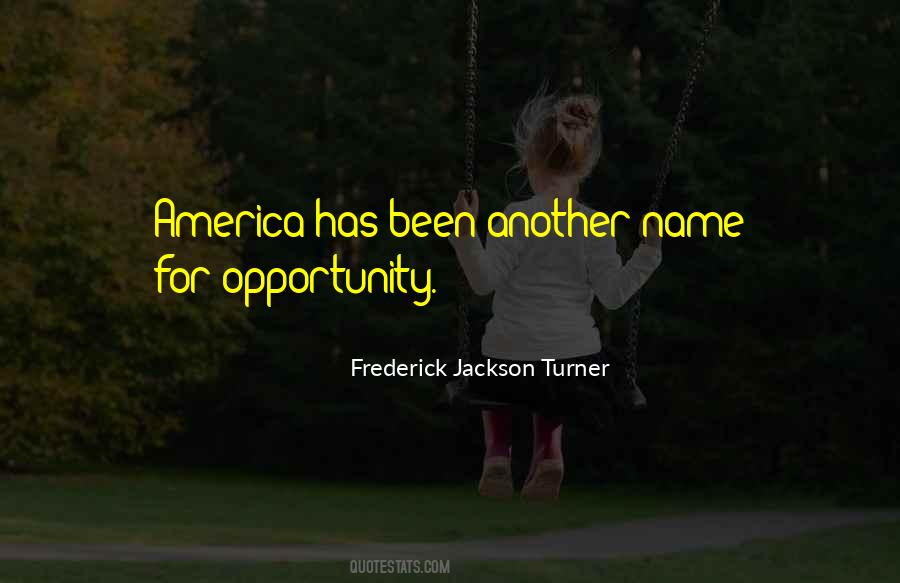 Frederick Jackson Turner Quotes #184394