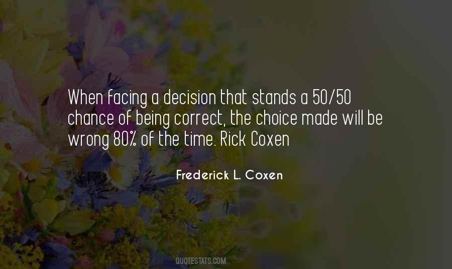 Frederick L. Coxen Quotes #197023