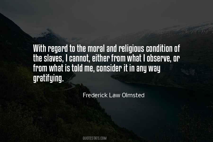Frederick Law Olmsted Quotes #1645367