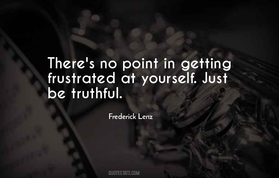 Frederick Lenz Quotes #1545749