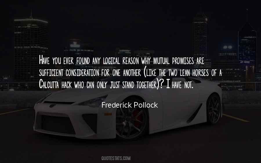 Frederick Pollock Quotes #1765997