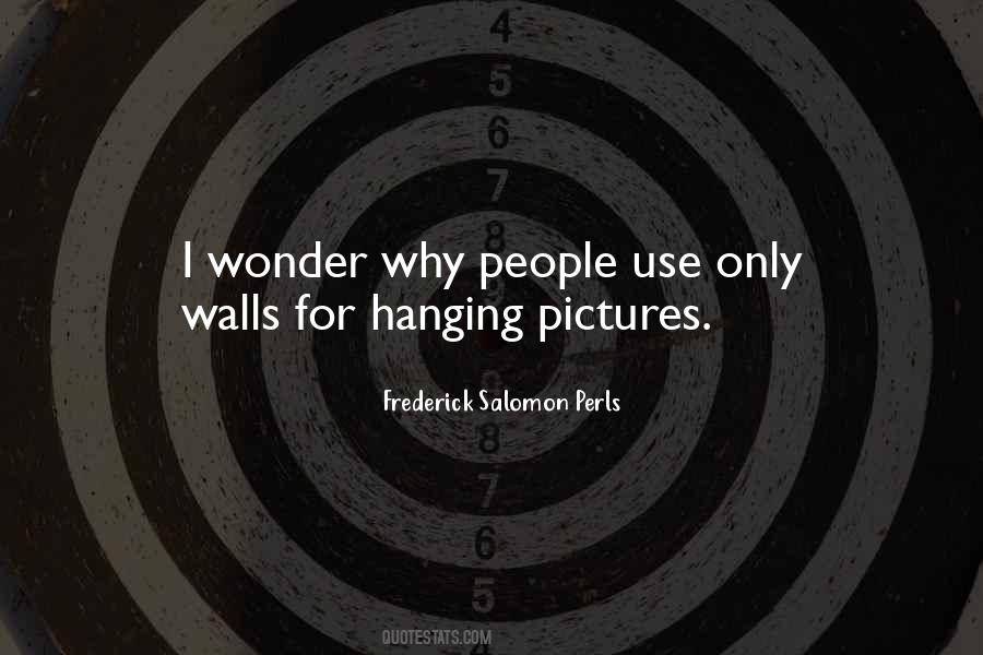 Frederick Salomon Perls Quotes #1179897