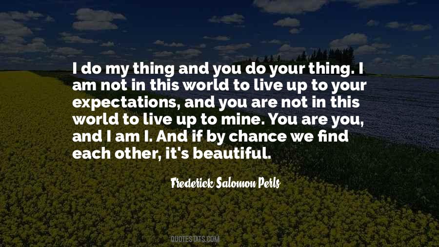 Frederick Salomon Perls Quotes #1368779