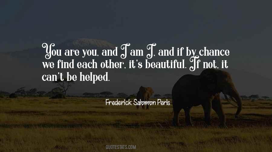 Frederick Salomon Perls Quotes #1639681