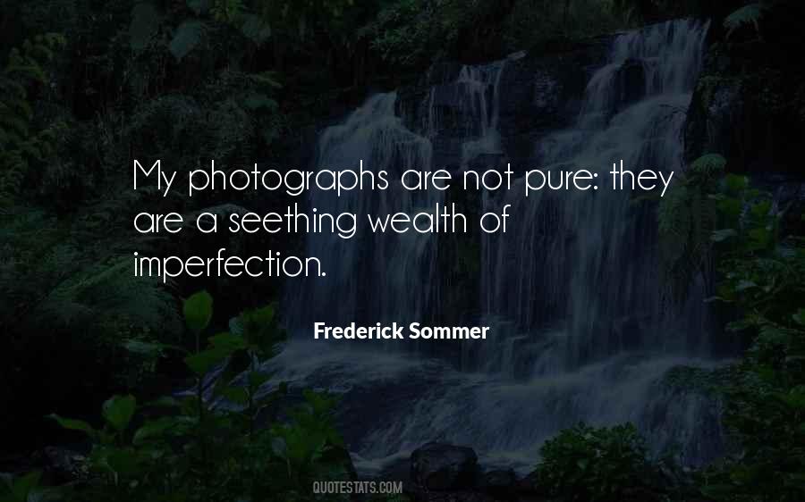 Frederick Sommer Quotes #1195160