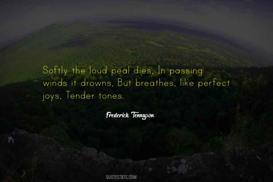 Frederick Tennyson Quotes #1797998