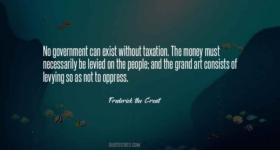 Frederick The Great Quotes #1217558
