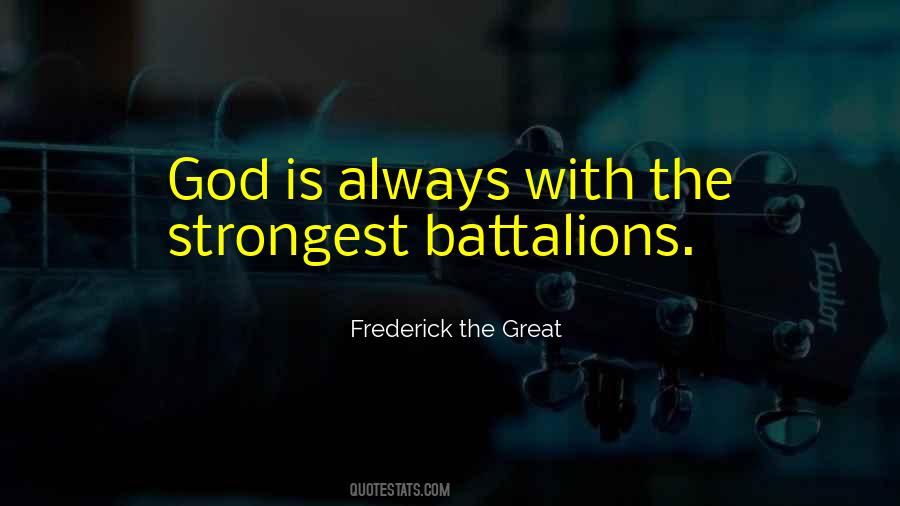 Frederick The Great Quotes #1323425