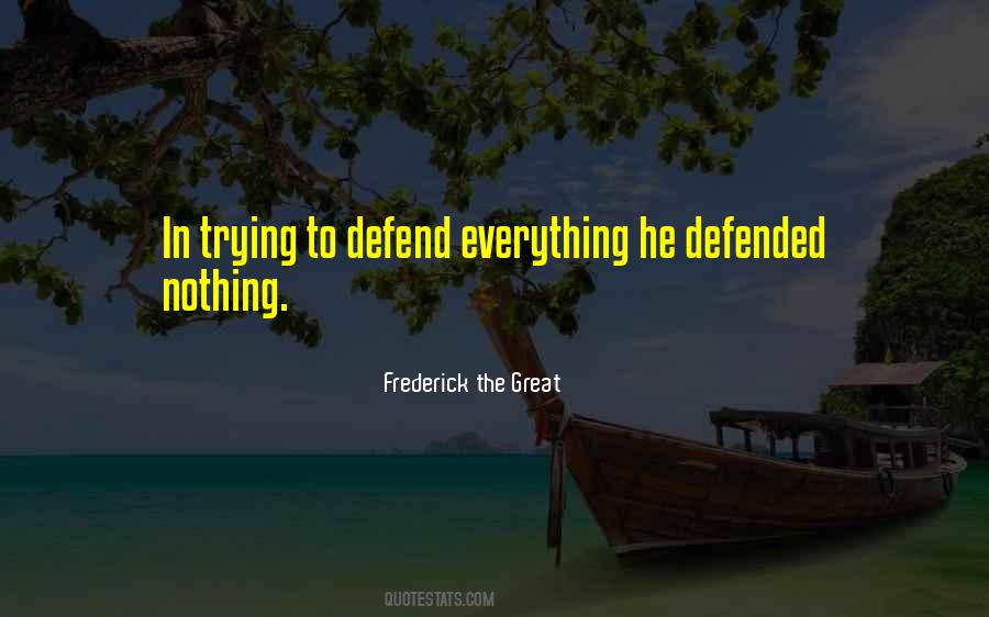 Frederick The Great Quotes #1671027