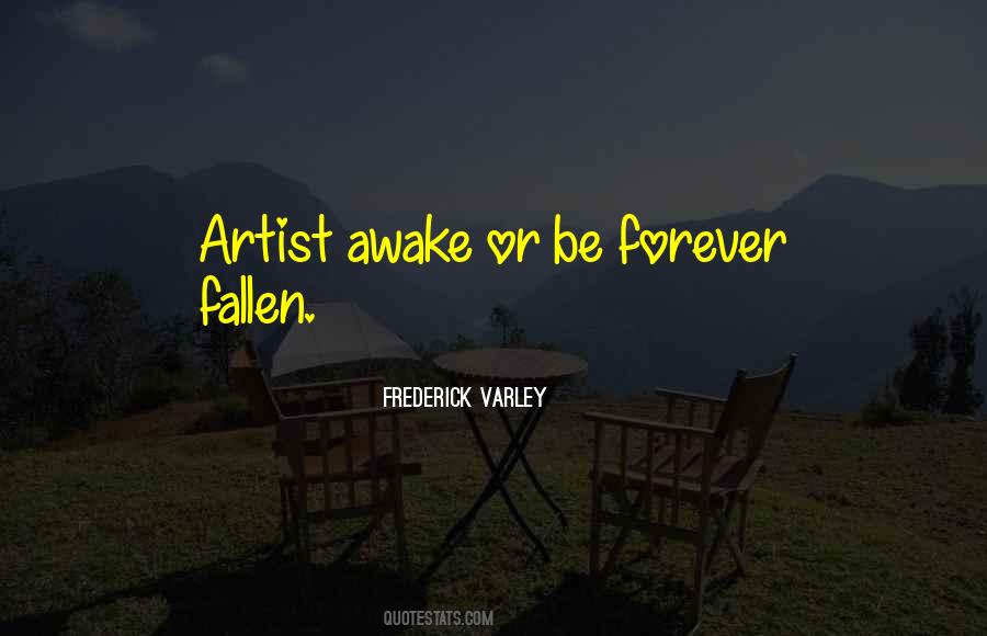 Frederick Varley Quotes #895695 Frederick Varley Quotes #895695