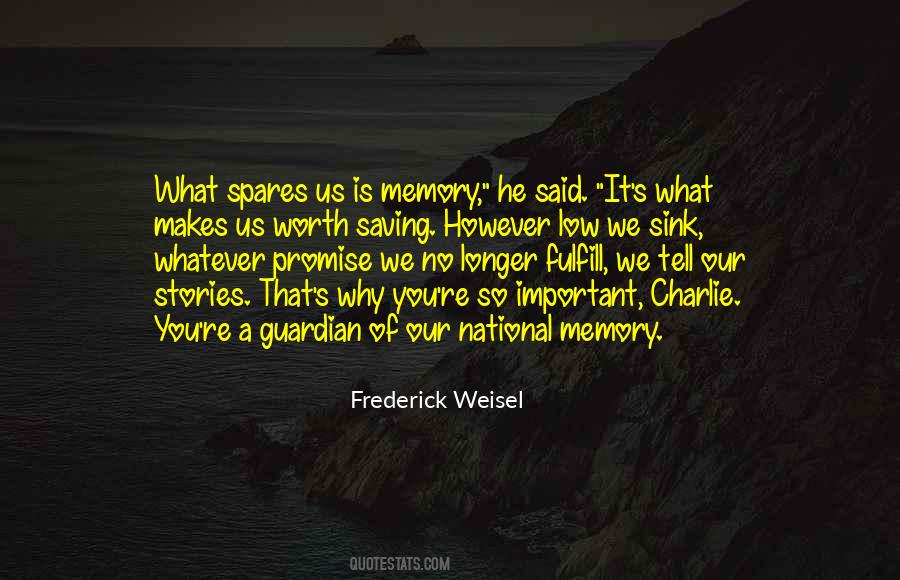 Frederick Weisel Quotes #1489080