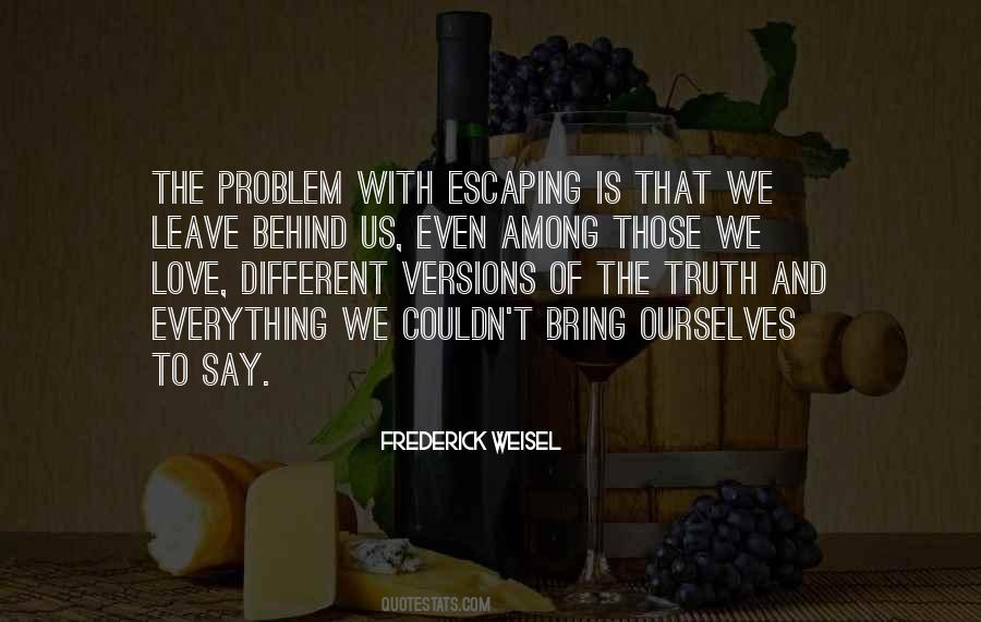 Frederick Weisel Quotes #661247