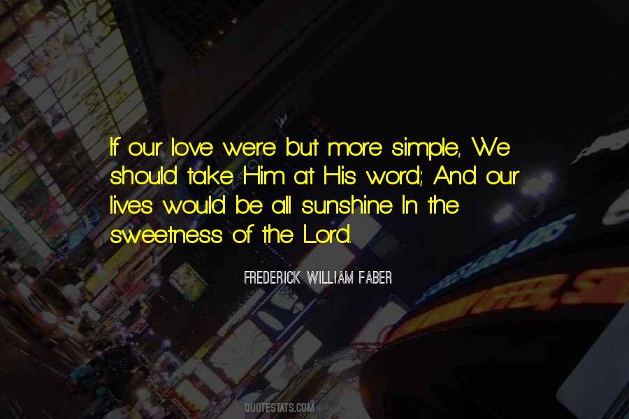 Frederick William Faber Quotes #1441960