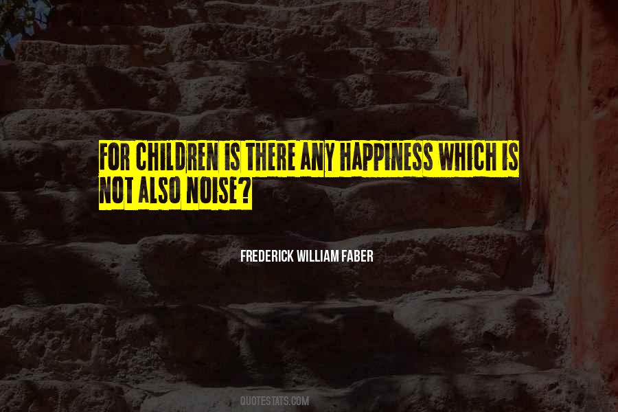 Frederick William Faber Quotes #892032
