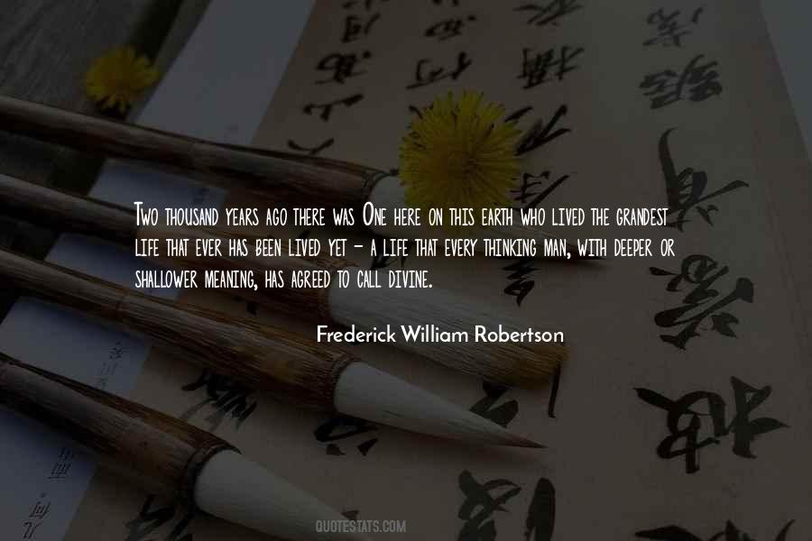 Frederick William Robertson Quotes #1210548
