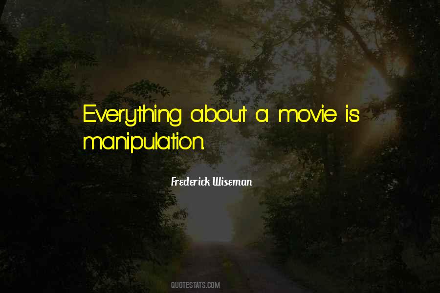 Frederick Wiseman Quotes #340724
