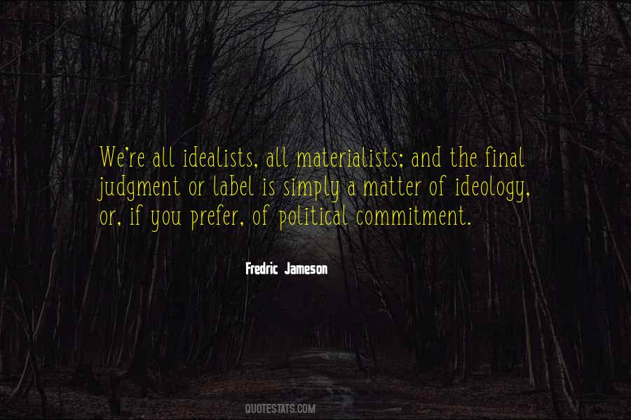 Fredric Jameson Quotes #958510