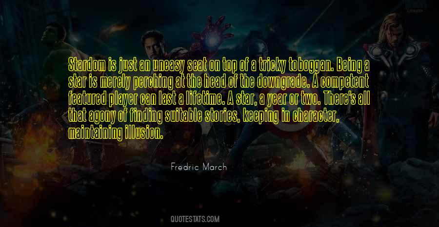 Fredric March Quotes #1114142