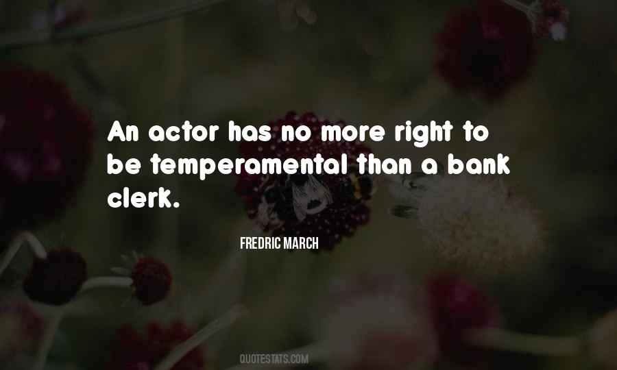 Fredric March Quotes #21613